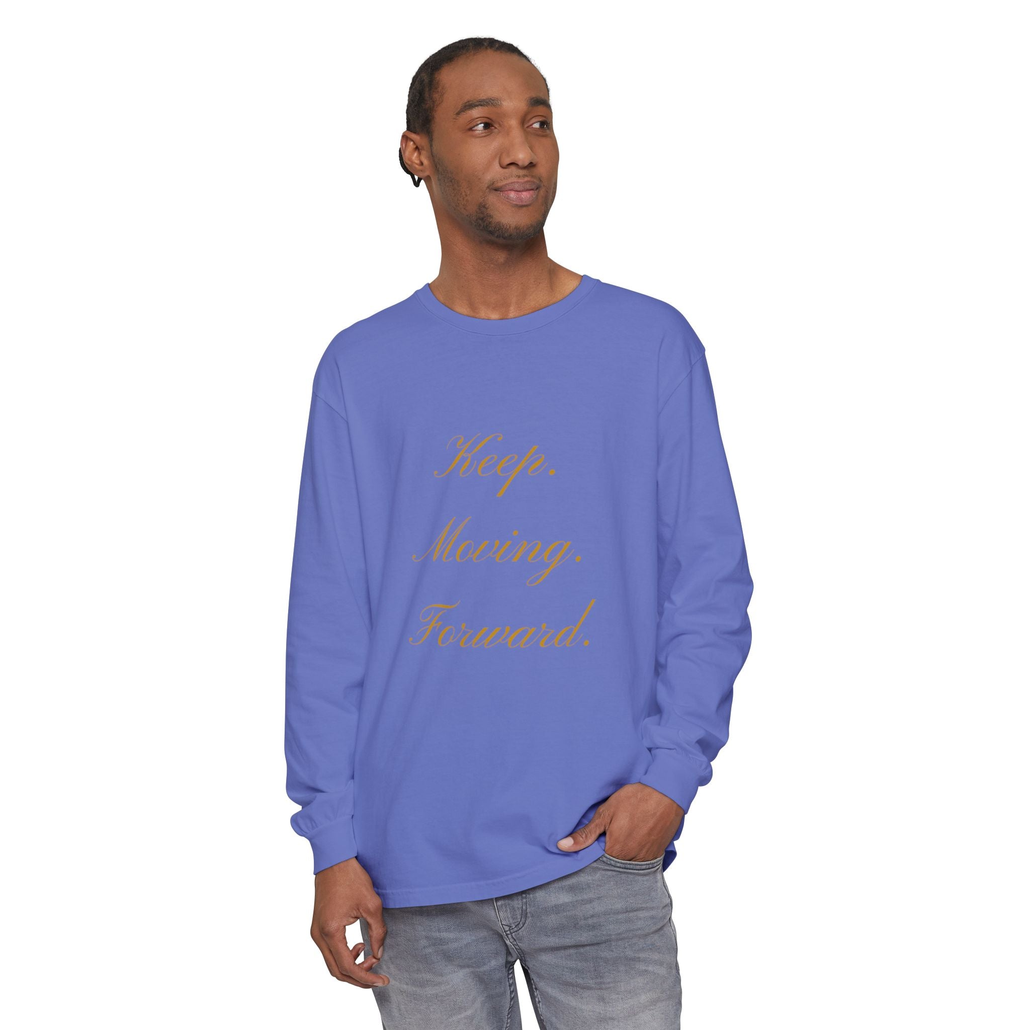 Keep Moving Forward Long Sleeve Tee — Motivational Inspirational Shirt