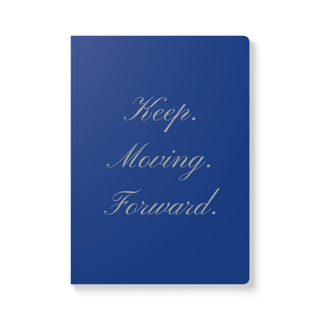 Blue - Keep Moving Forward Softcover Journal — Motivational Lined Notebook for Daily Reflection