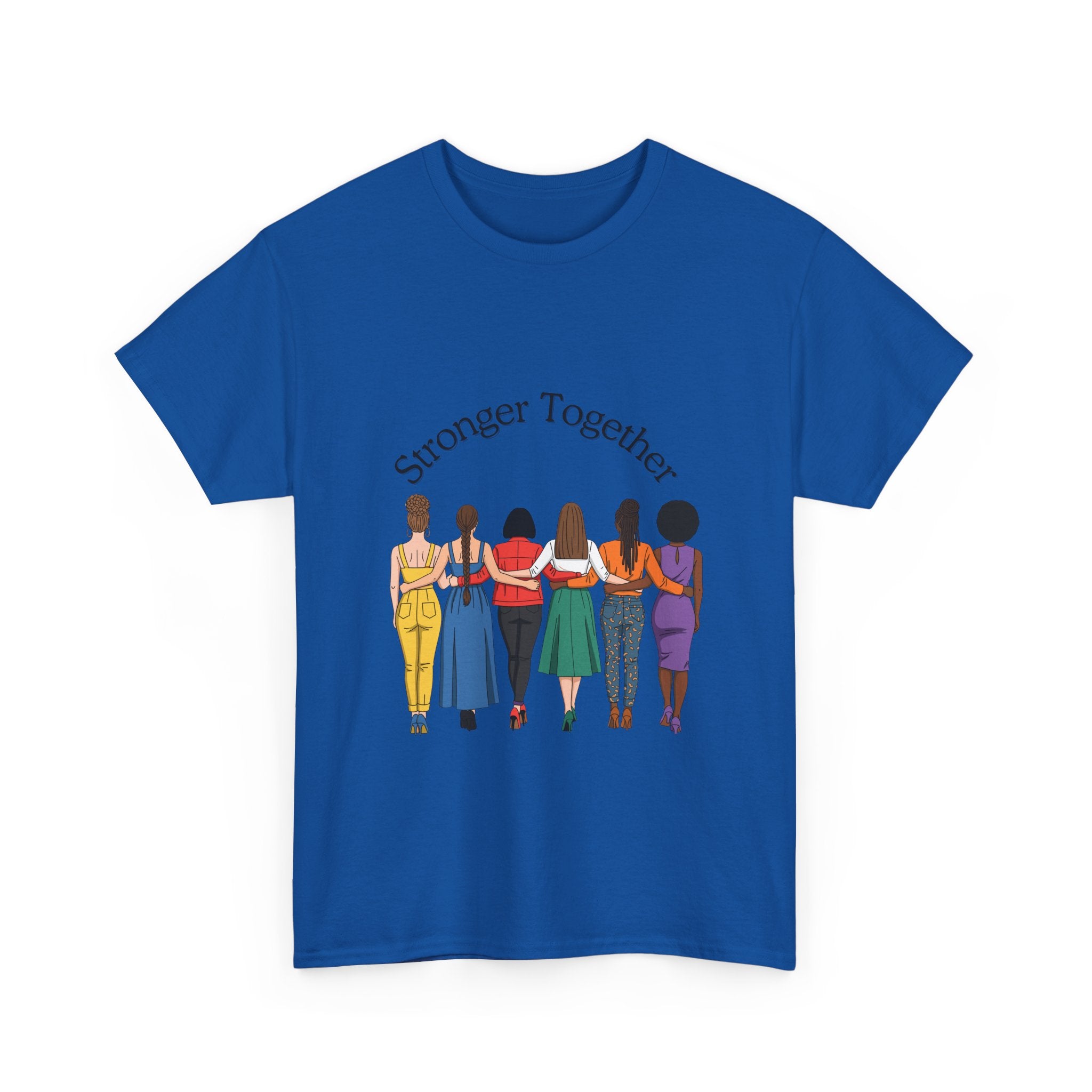 Stronger Together T-Shirt — Women Unity Graphic Tee