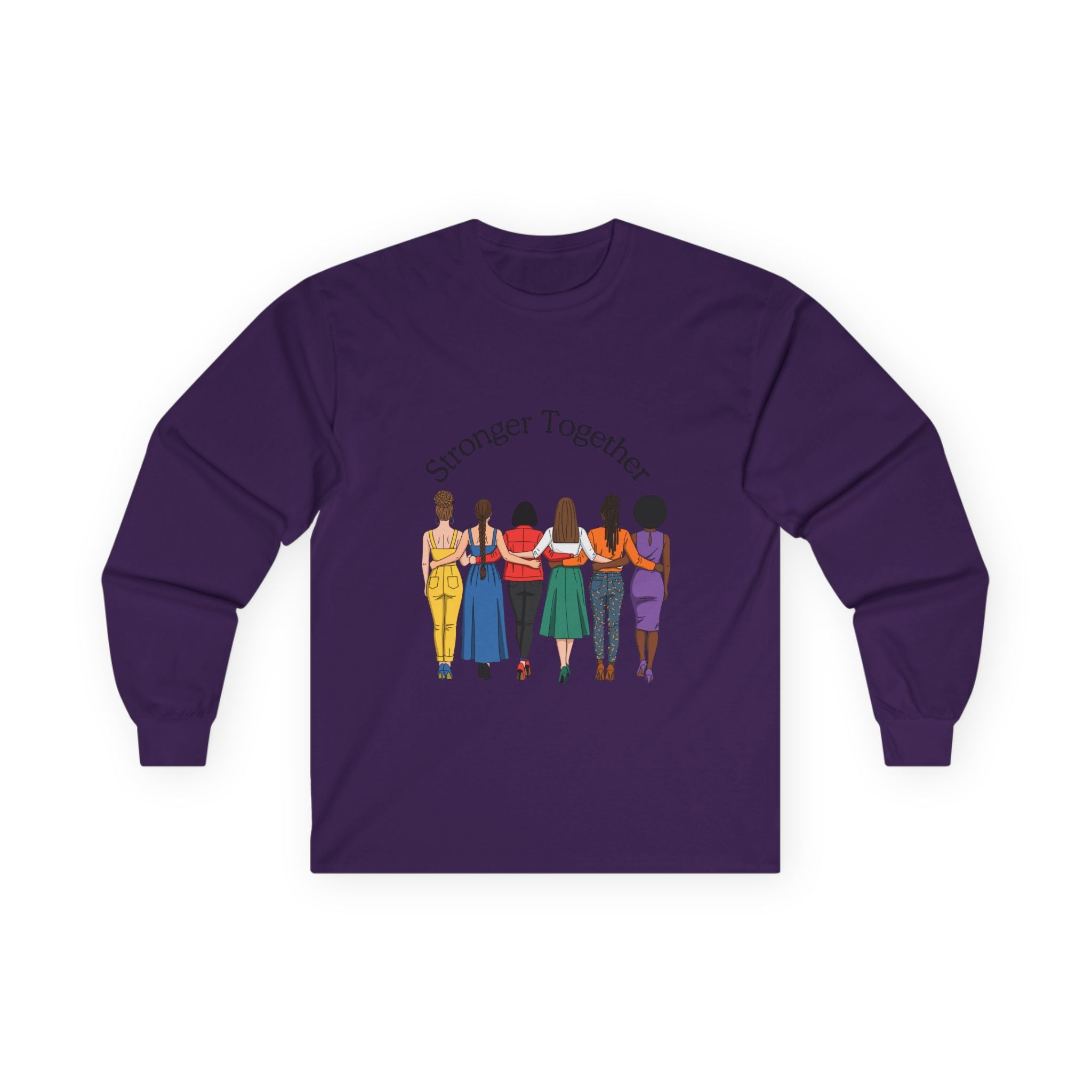Stronger Together Long Sleeve Tee — Women’s Solidarity Graphic Shirt