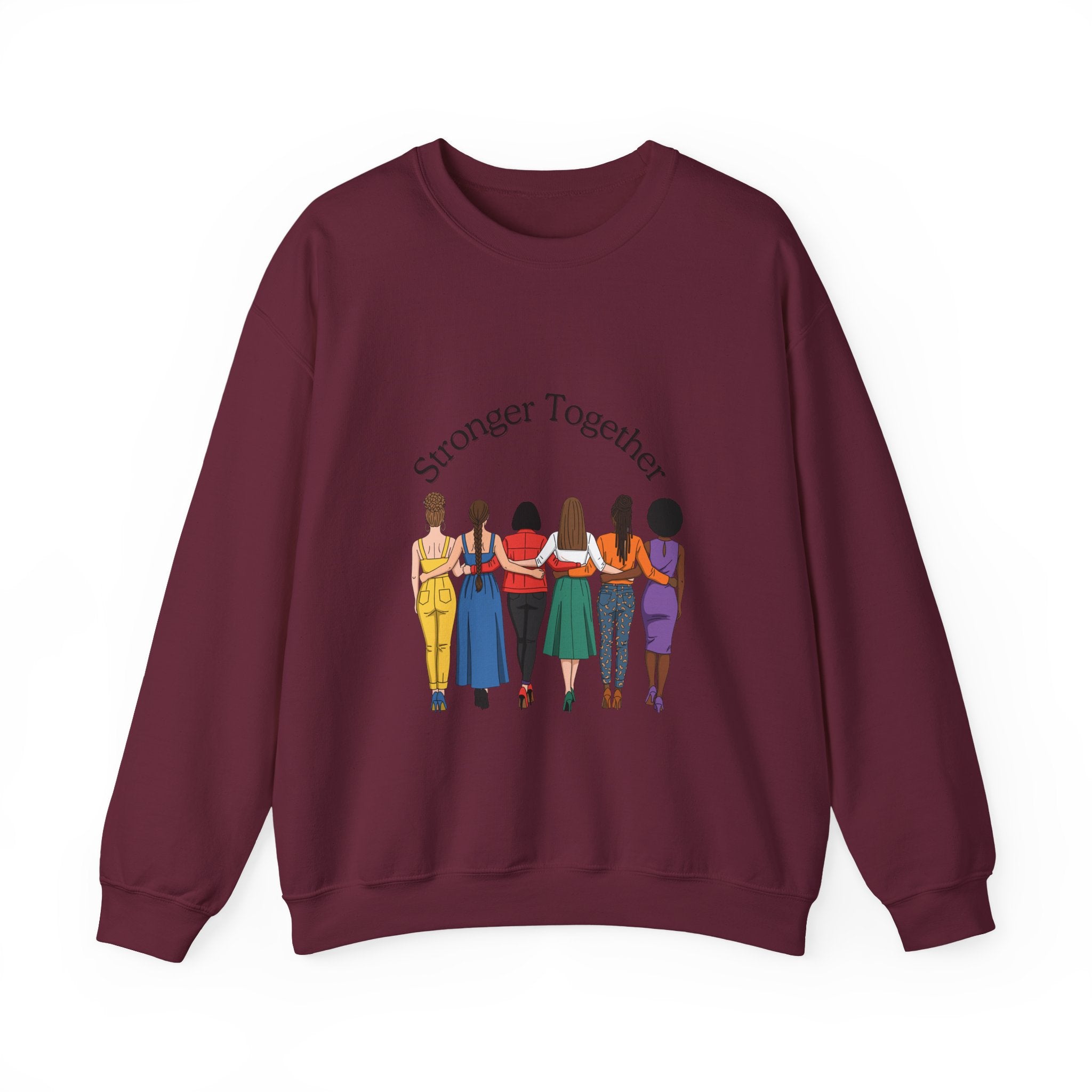 Crewneck Sweatshirt — "Stronger Together" Diverse Women Unity Graphic