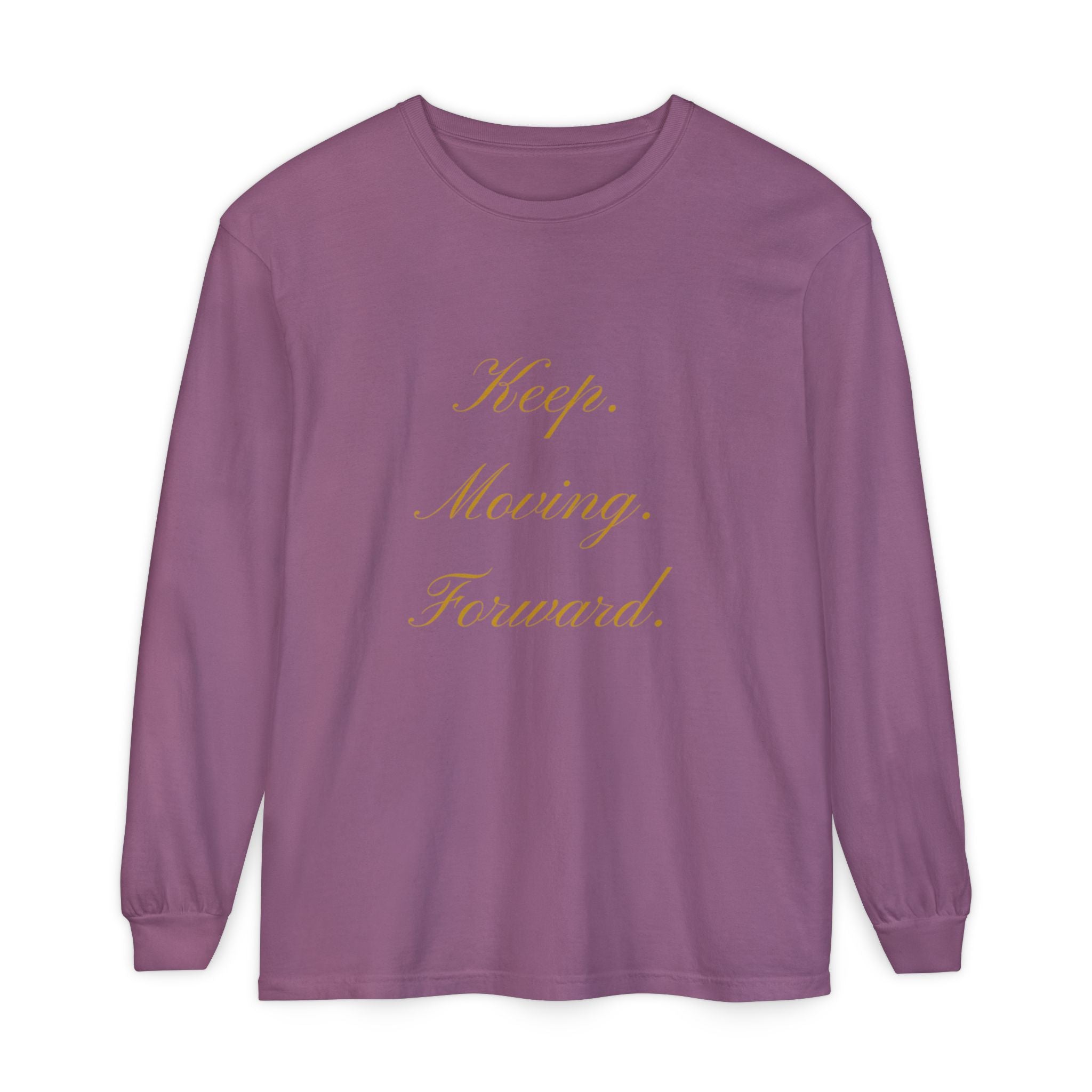 Keep Moving Forward Long Sleeve Tee — Motivational Inspirational Shirt