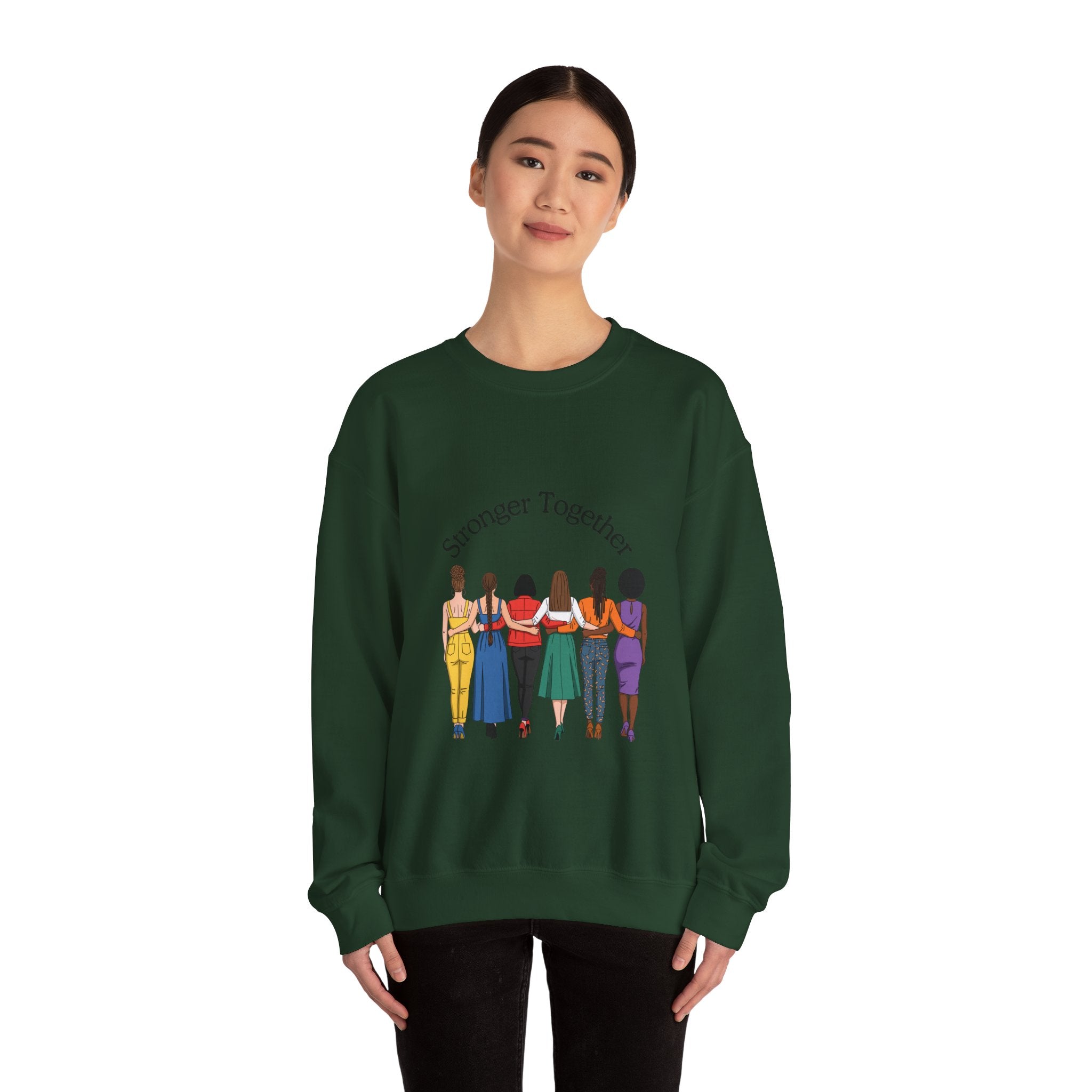 Crewneck Sweatshirt — "Stronger Together" Diverse Women Unity Graphic