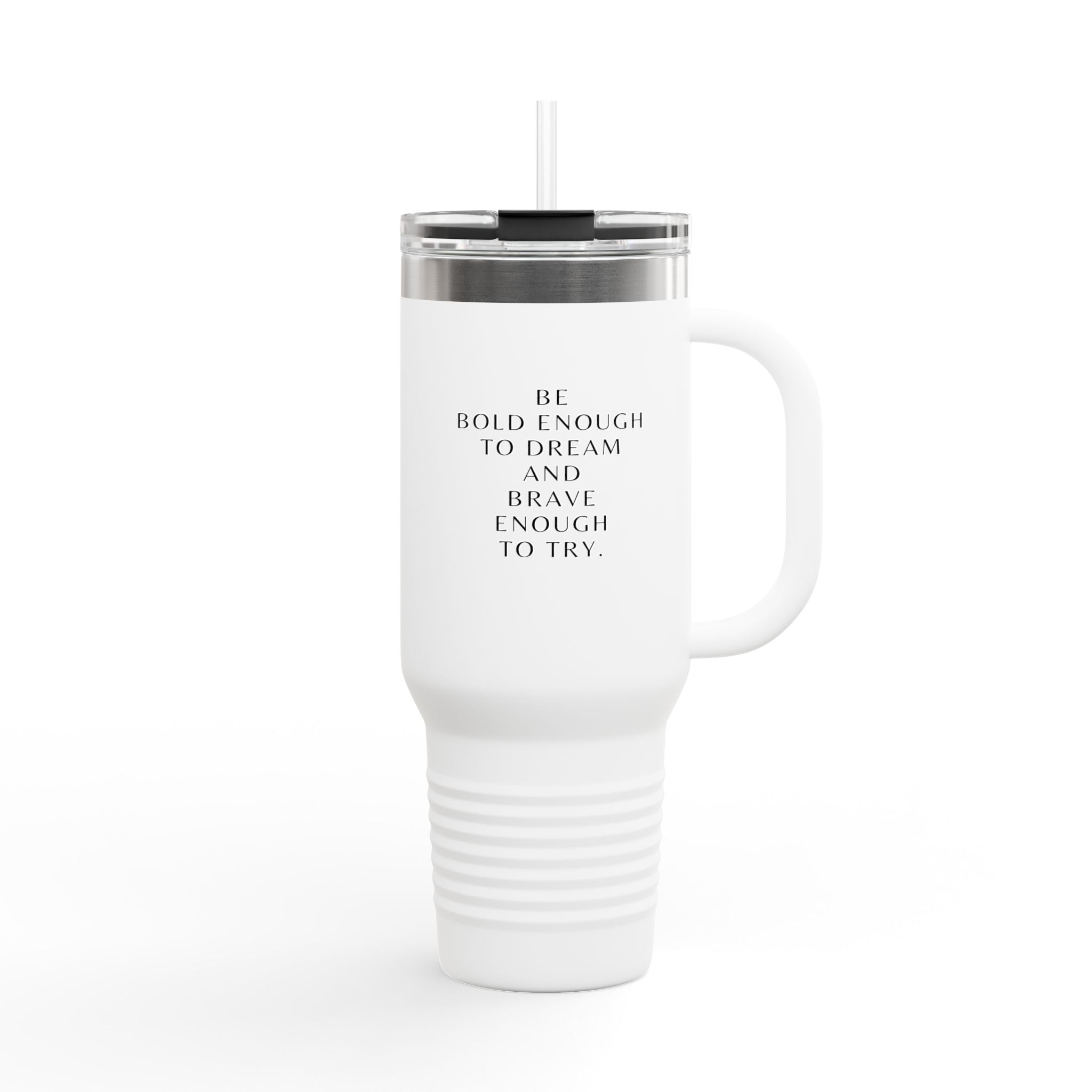 40oz Insulated Travel Mug – "Be Bold Enough to Dream" Inspirational Tumbler
