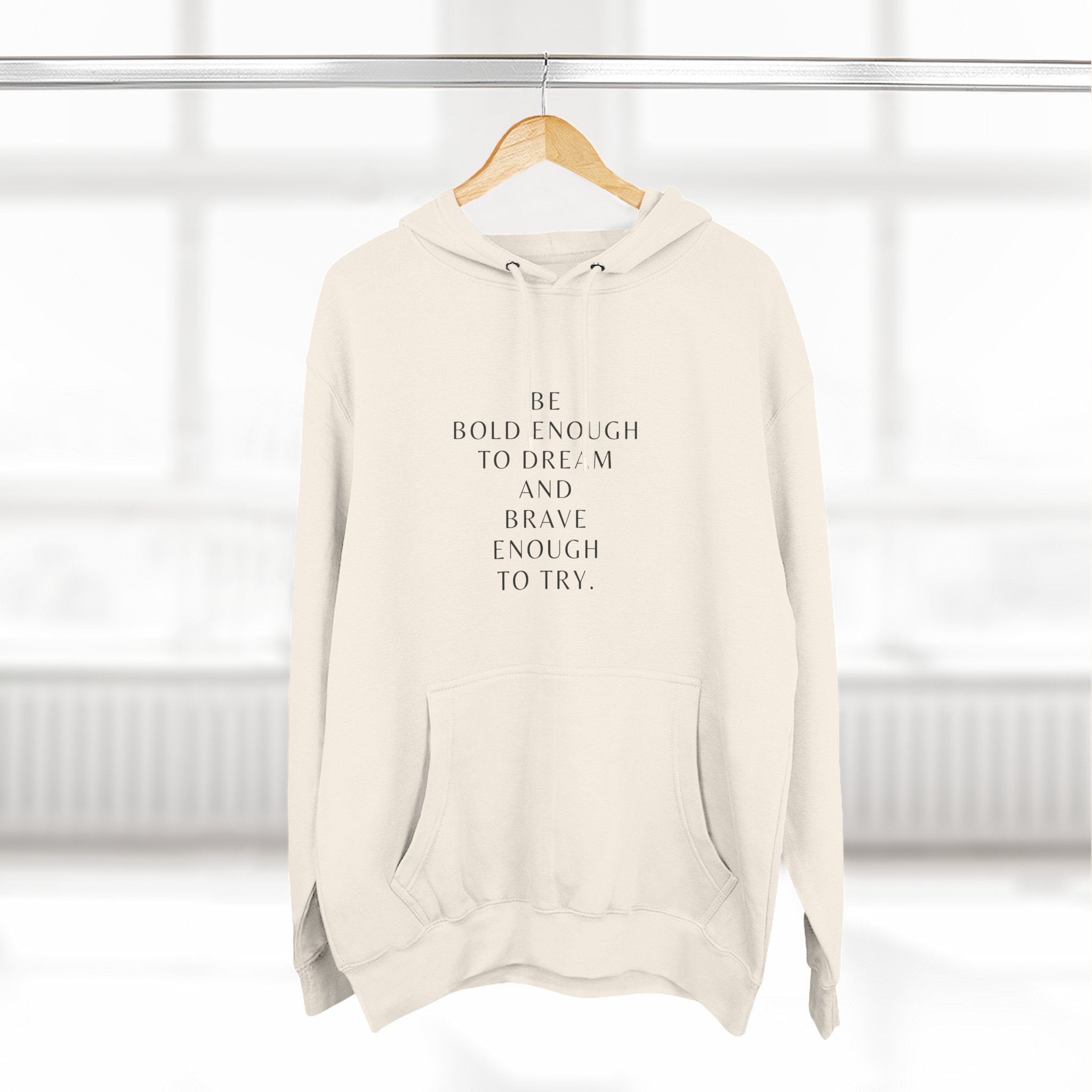 Inspirational Quote Hoodie — "Be Bold Enough to Dream" White Fleece Pullover