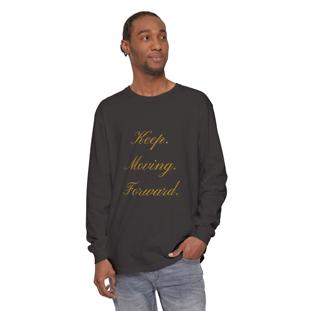 Keep Moving Forward Long Sleeve Tee — Motivational Inspirational Shirt