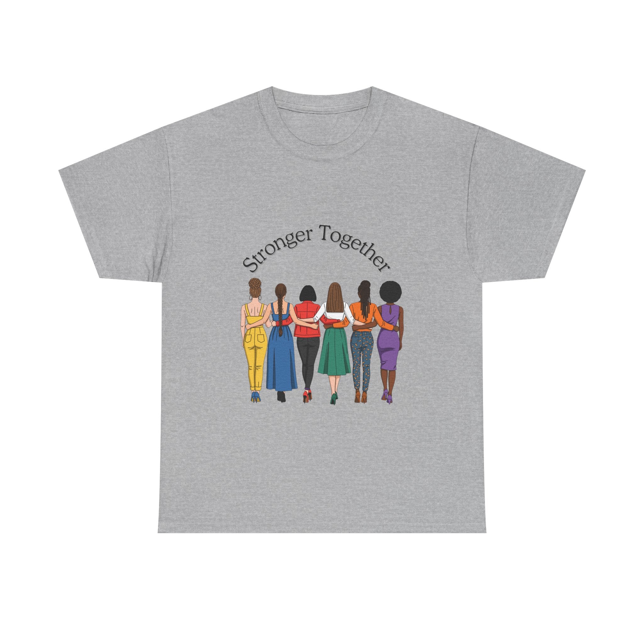 Stronger Together T-Shirt — Women Unity Graphic Tee