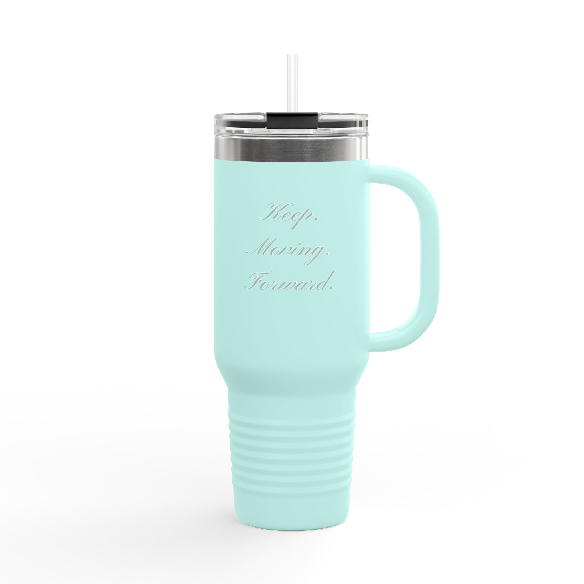 40oz Insulated Travel Mug – 'Keep Moving Forward' Stainless Steel Tumbler with Handle & Straw