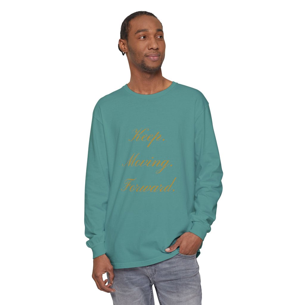 Keep Moving Forward Long Sleeve Tee — Motivational Inspirational Shirt
