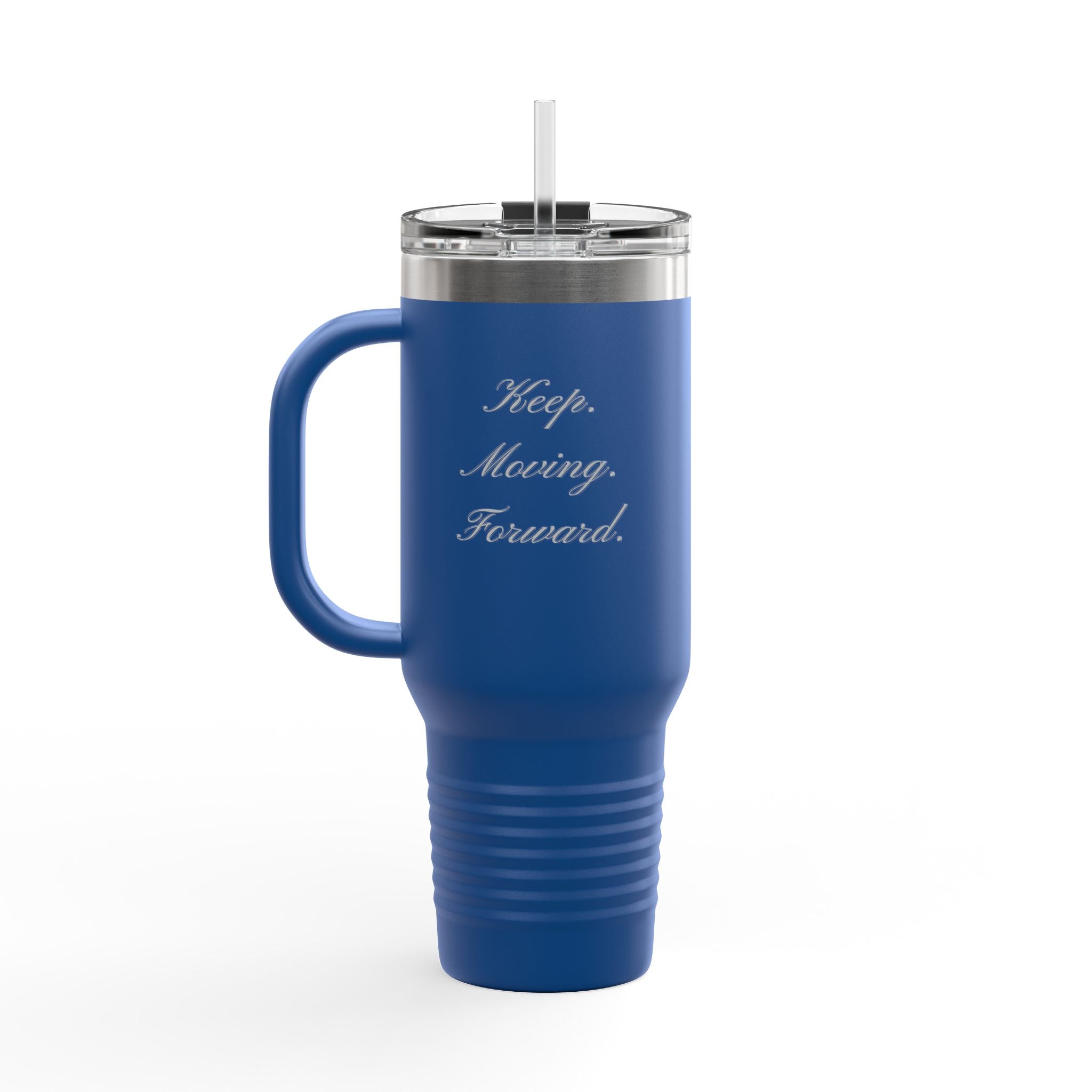 40oz Insulated Travel Mug – 'Keep Moving Forward' Stainless Steel Tumbler with Handle & Straw