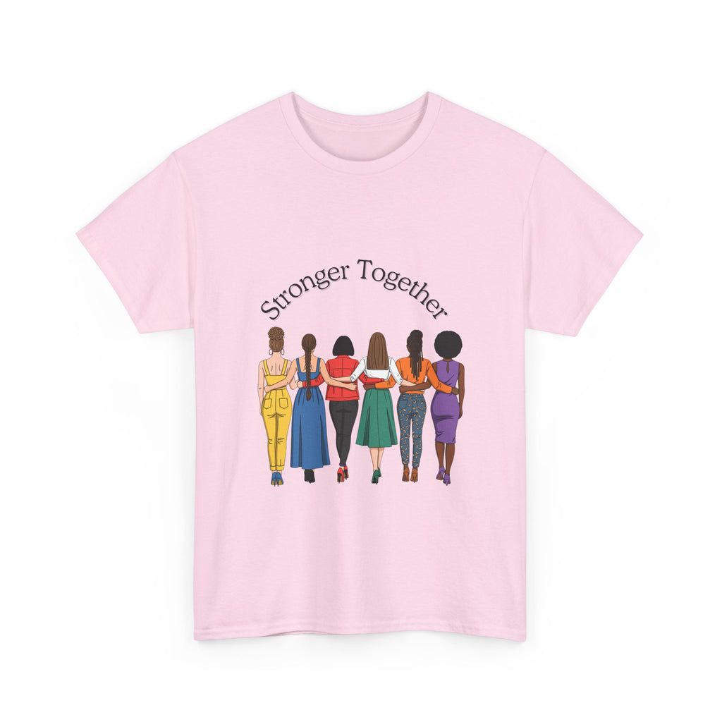 Stronger Together T-Shirt — Women Unity Graphic Tee