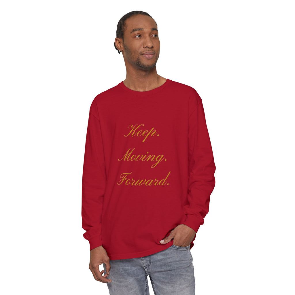 Keep Moving Forward Long Sleeve Tee — Motivational Inspirational Shirt