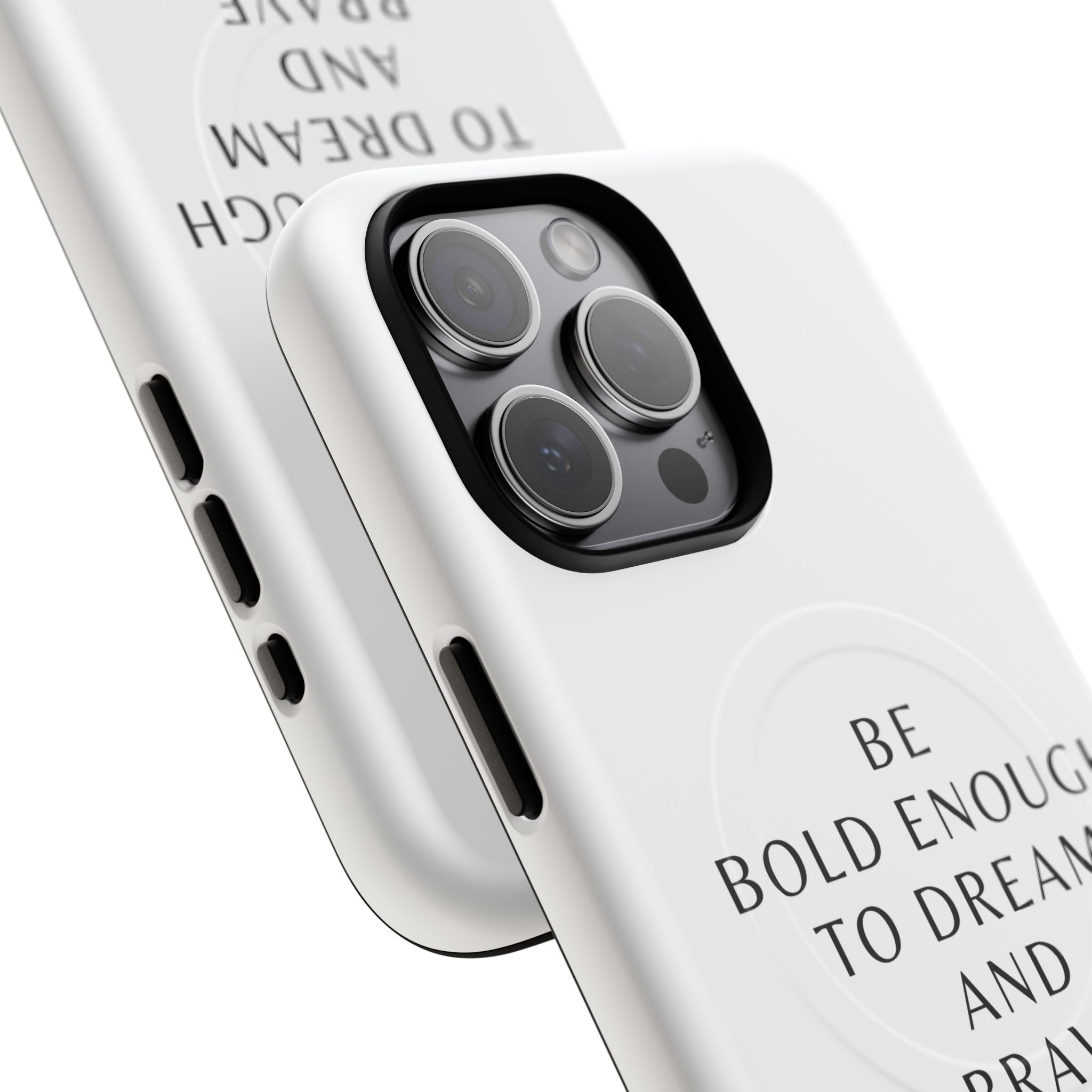 Phone Case — 'Be Bold Enough to Dream and Brave Enough to Try' Tough Magnetic Case