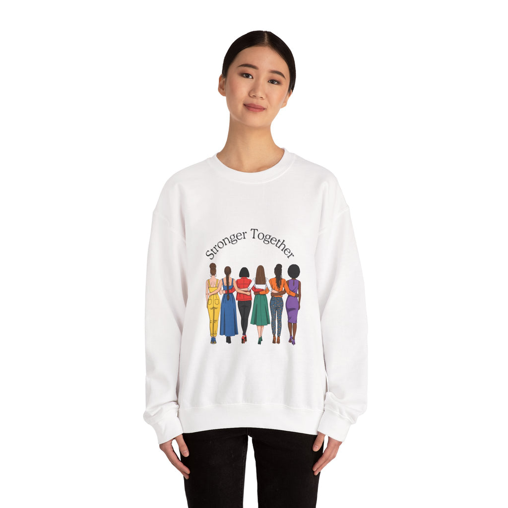 Crewneck Sweatshirt — "Stronger Together" Diverse Women Unity Graphic