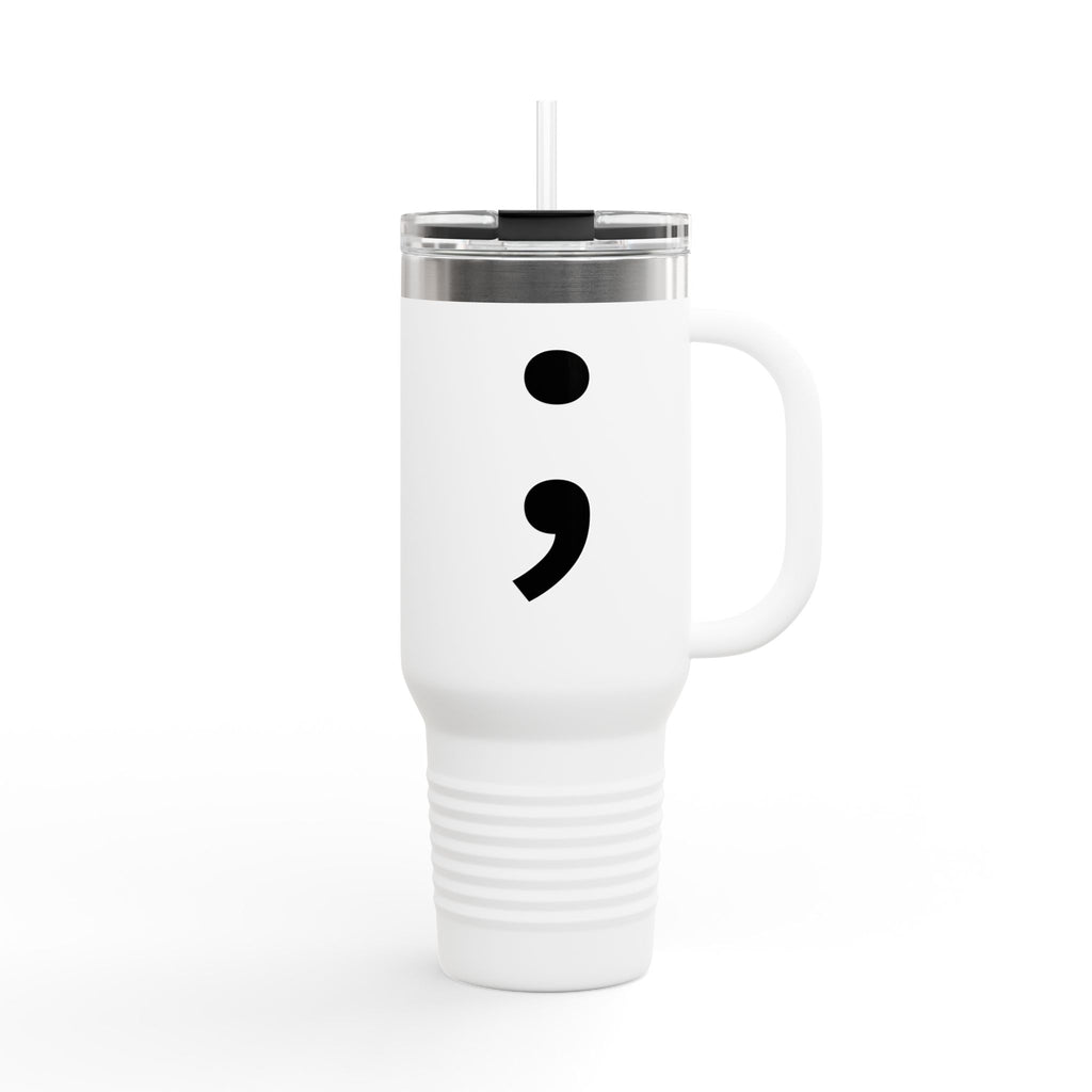 Semi Colon 40oz Insulated Travel Mug – 'Keep Moving Forward' Stainless Steel Tumbler with Handle & Straw