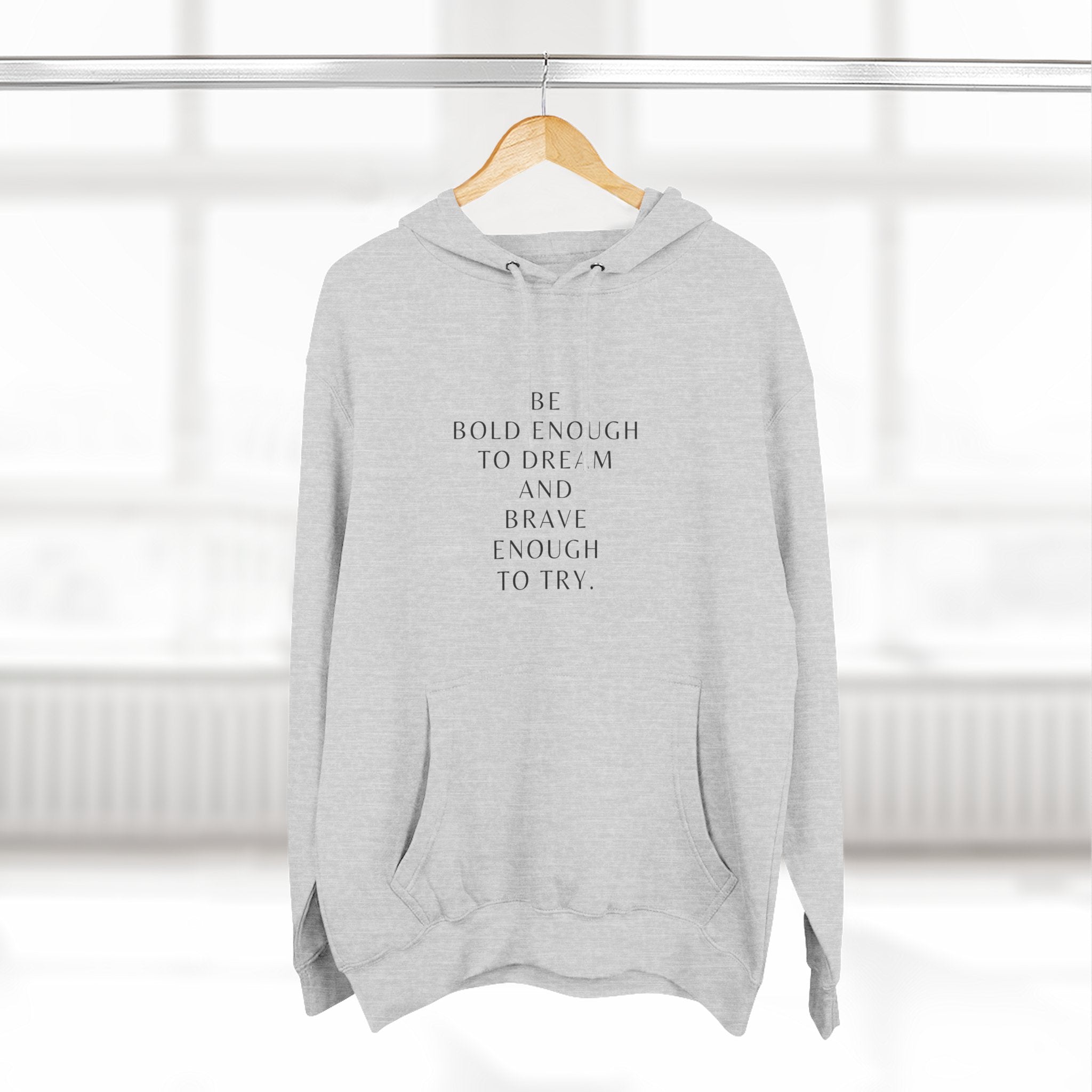 Inspirational Quote Hoodie — "Be Bold Enough to Dream" White Fleece Pullover