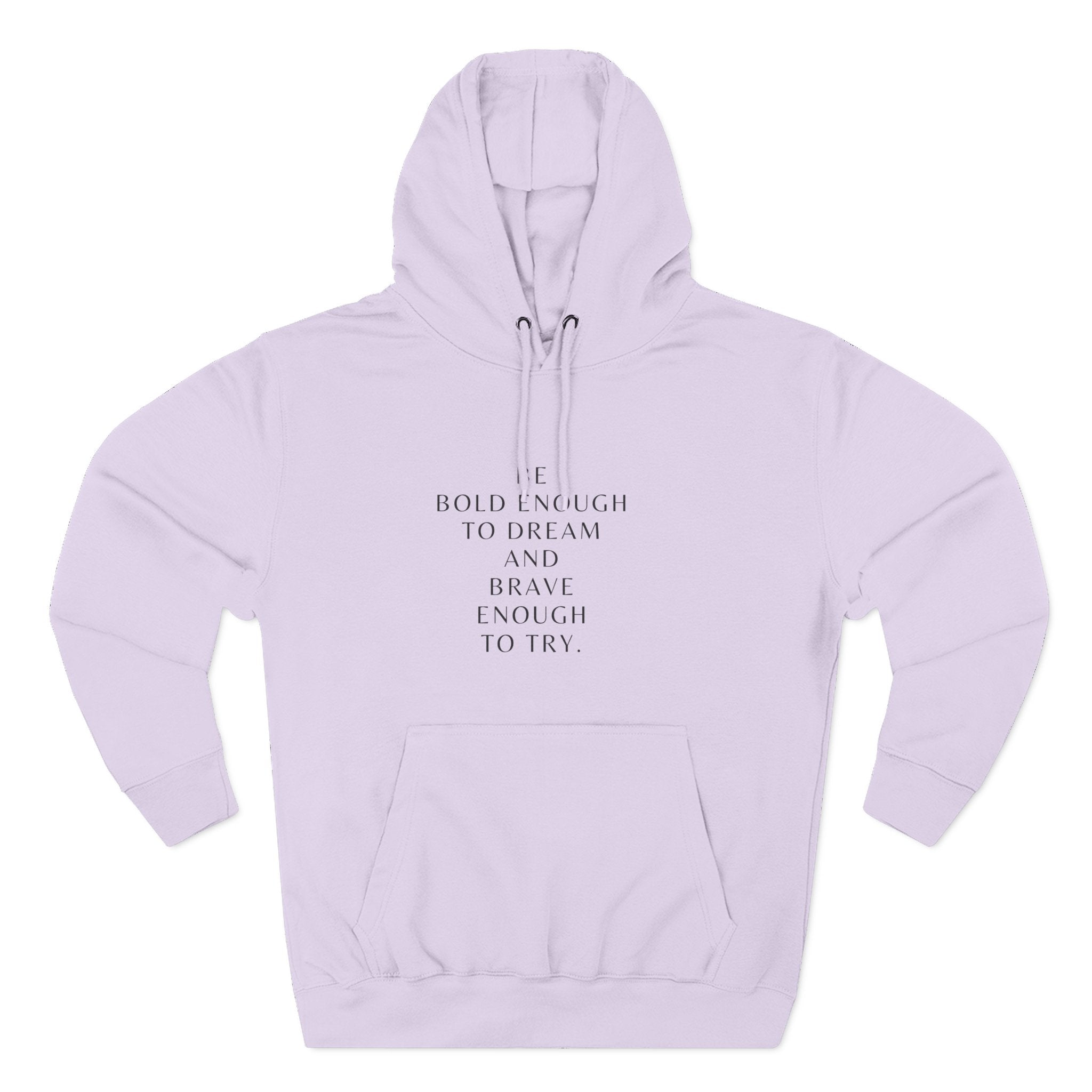 Inspirational Quote Hoodie — "Be Bold Enough to Dream" White Fleece Pullover