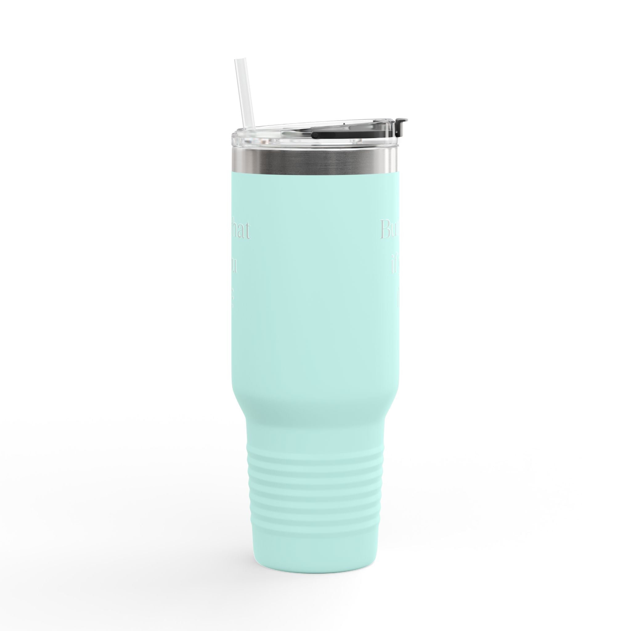 40oz Insulated Travel Mug — Embossed “But What If You Fly?” Motivational Tumbler with Straw & Handle