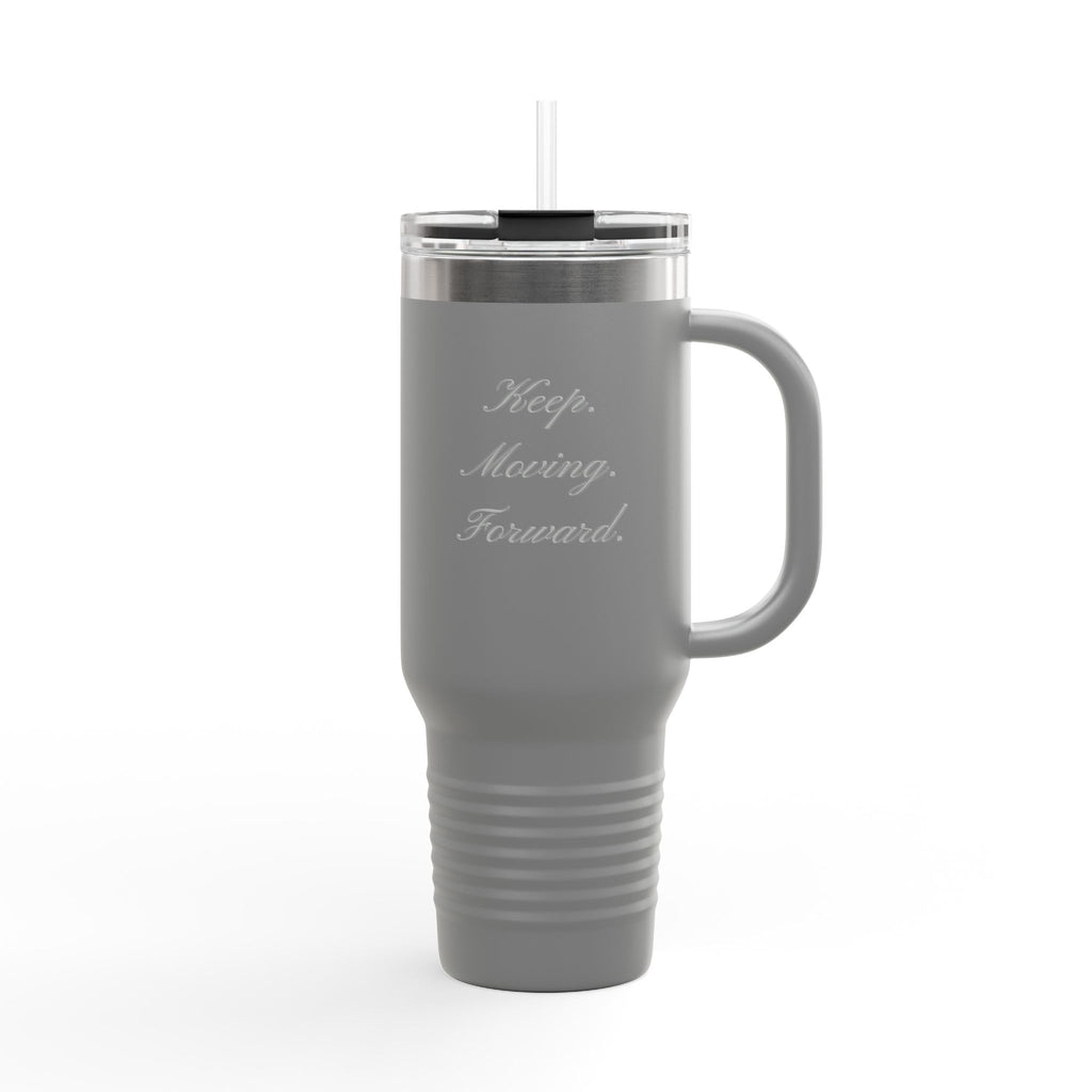 40oz Insulated Travel Mug – 'Keep Moving Forward' Stainless Steel Tumbler with Handle & Straw