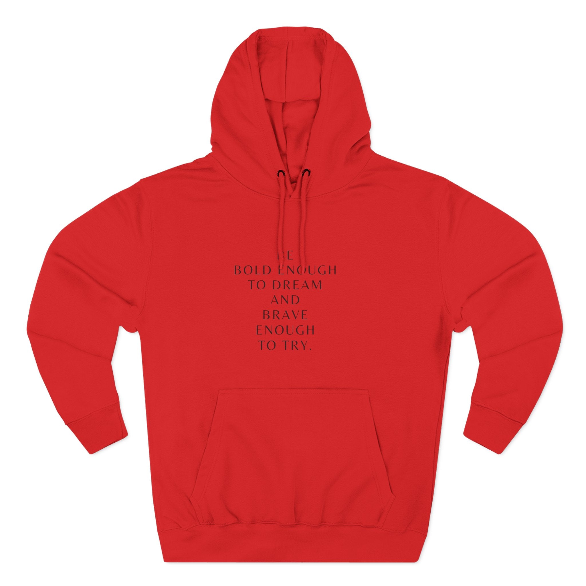 Inspirational Quote Hoodie — "Be Bold Enough to Dream" White Fleece Pullover
