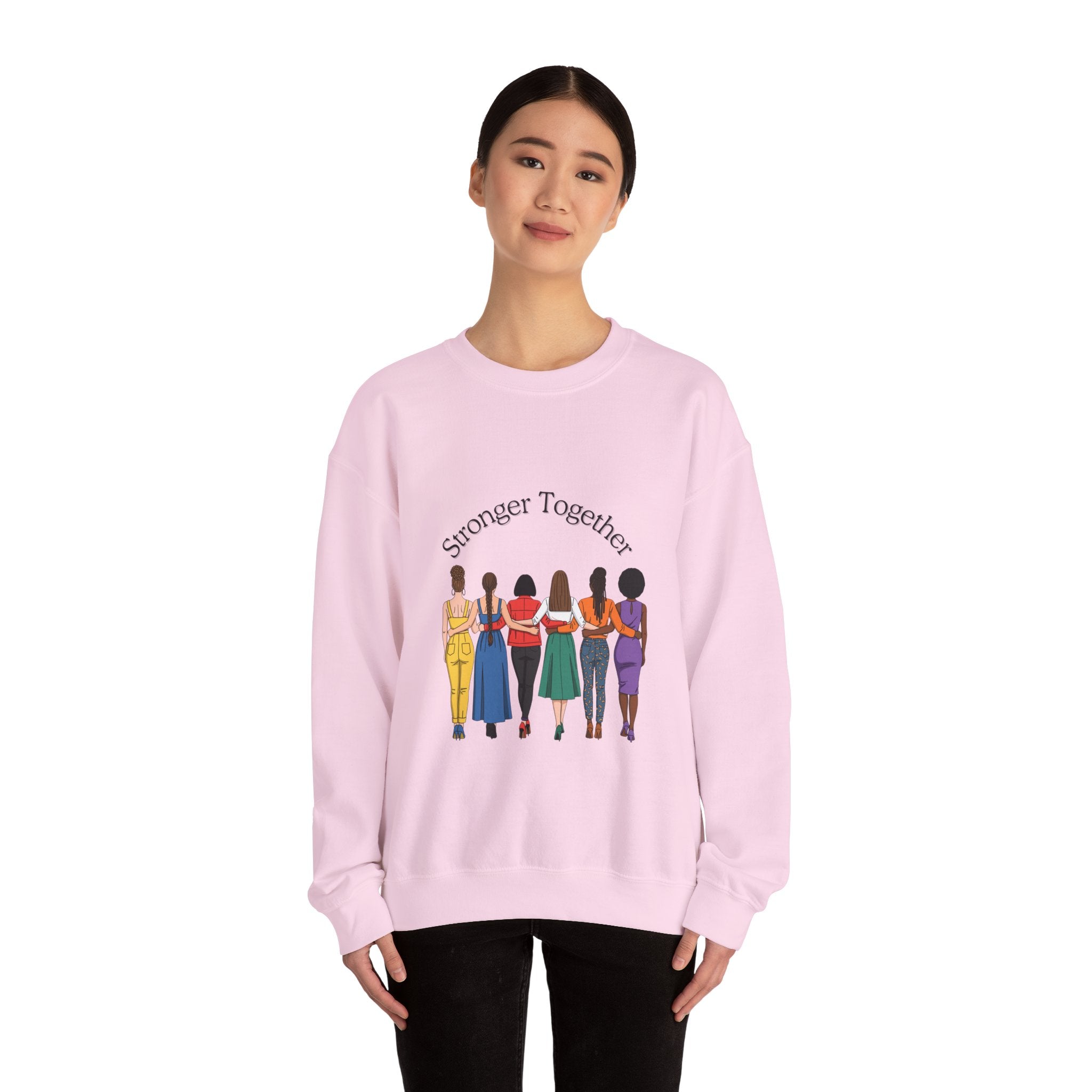 Crewneck Sweatshirt — "Stronger Together" Diverse Women Unity Graphic