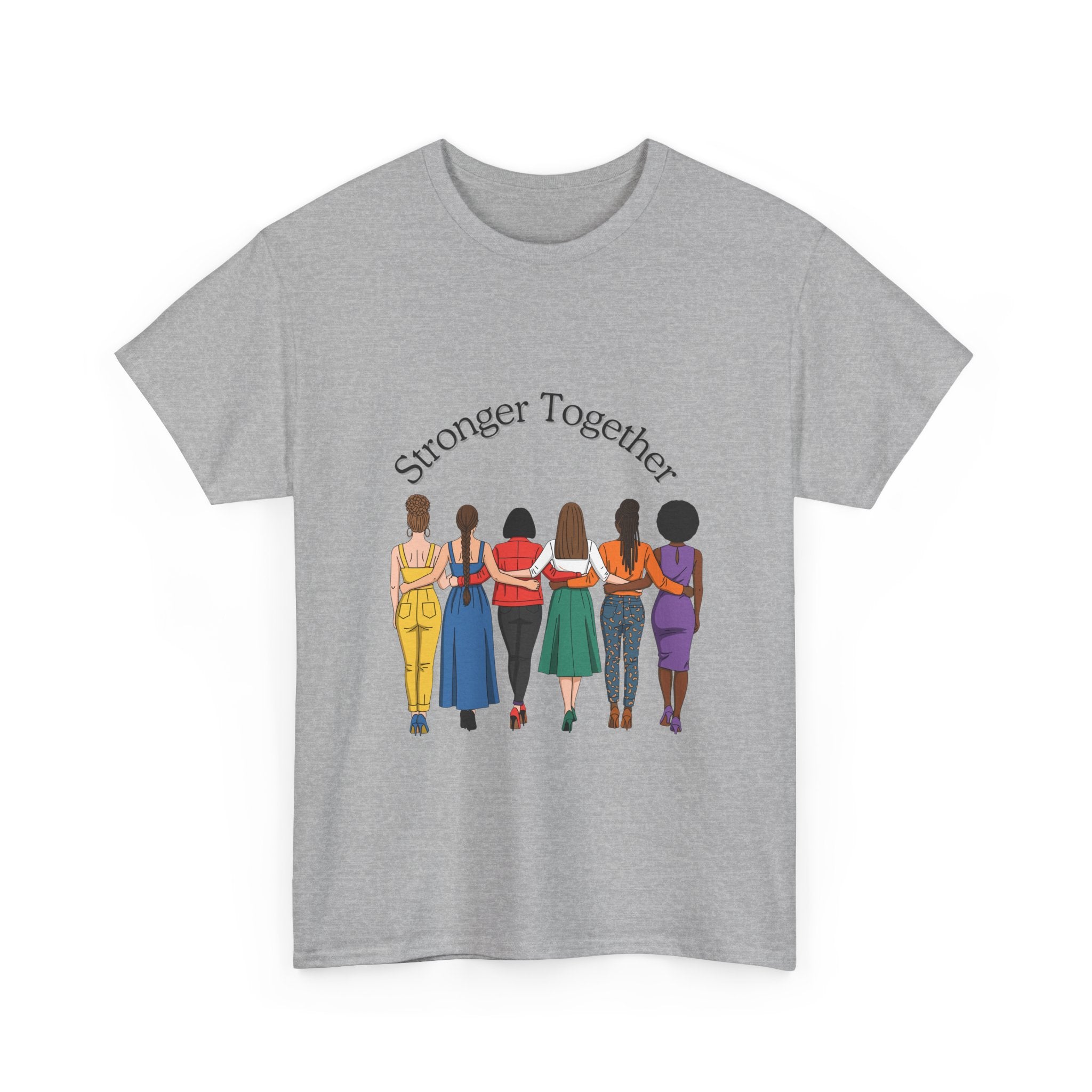 Stronger Together T-Shirt — Women Unity Graphic Tee